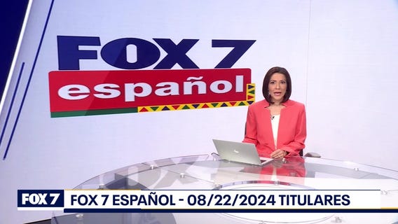 FOX 7 Espa?ol - 08/22/2024 Titulares
