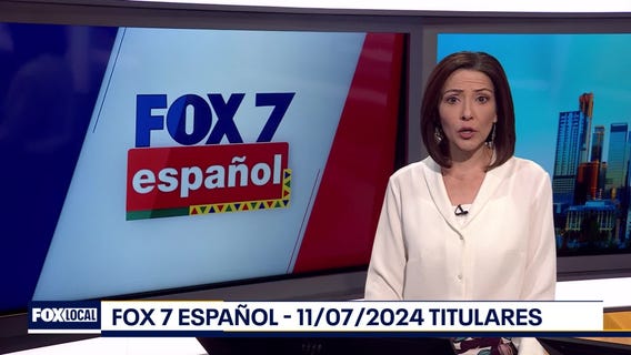 FOX 7 Espa?ol - 11/07/24 Titulares
