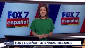 FOX 7 Espa?ol - 3/17/25 Titulares