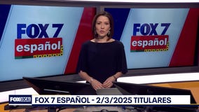 FOX 7 Espa?ol - 2/3/25 Titulares