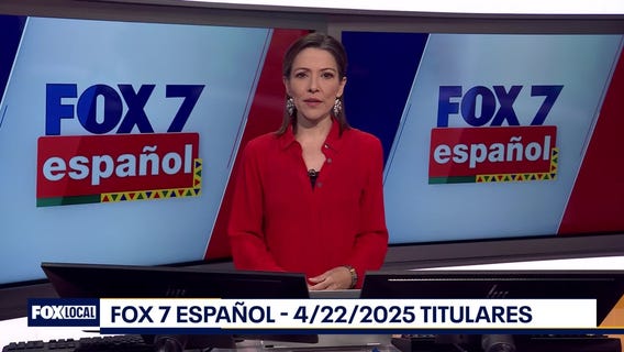 FOX 7 Espa?ol - 4/22/25 Titulares
