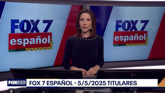 FOX 7 Espa?ol - 5/5/25 Titulares
