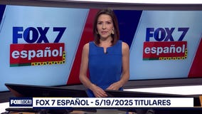 FOX 7 Espa?ol - 5/19/25 Titulares