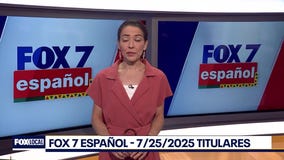 FOX 7 Espa?ol - 7/25/25 Titulares