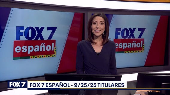 FOX 7 Espa?ol - 9/25/25 Titulares