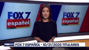FOX 7 Espa?ol - 10/21/25 Titulares