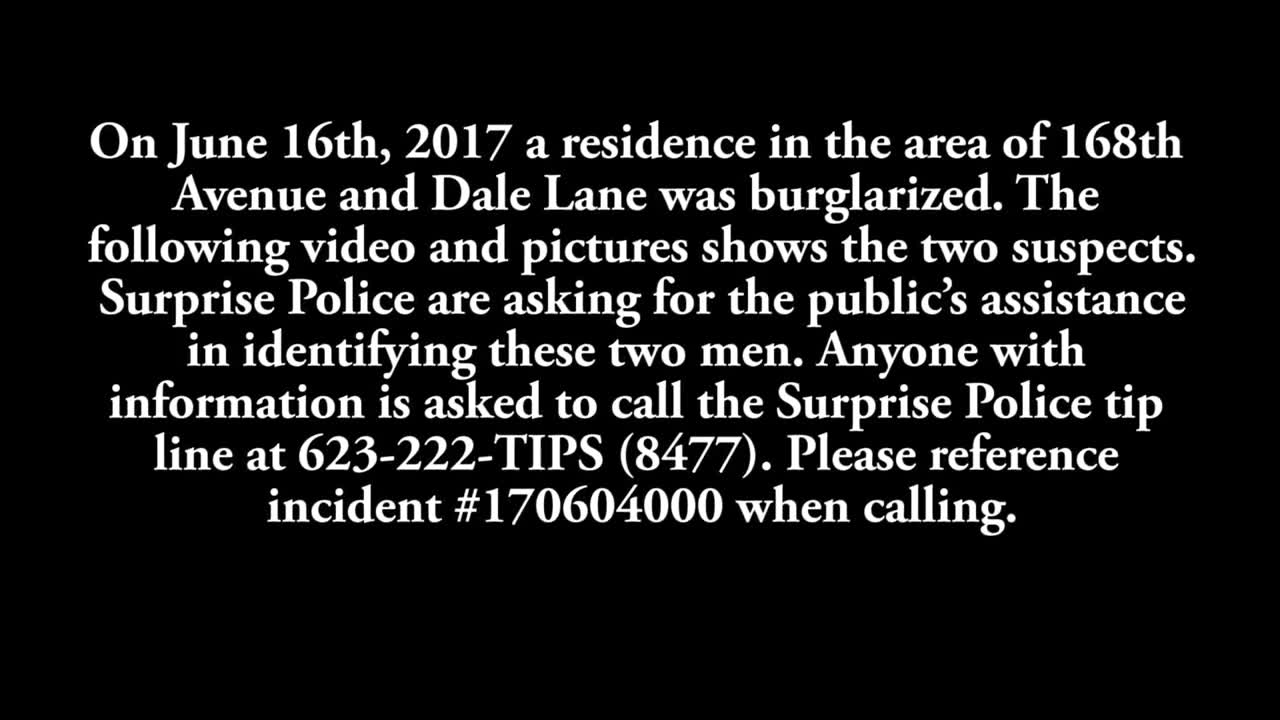 Surprise Police: Seeking two burglary suspects who have hit four different homes