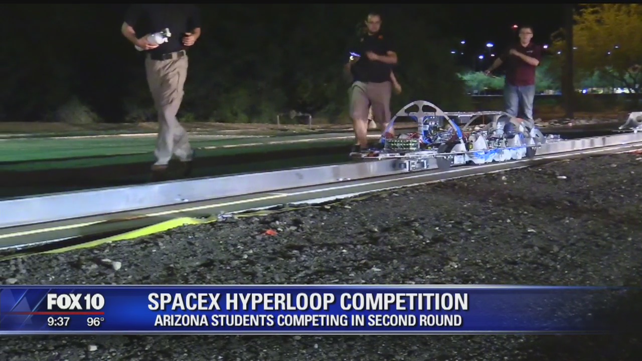 Arizona students competing in second round of a Hyperloop competition put on by SpaceX
