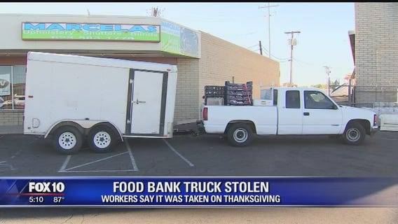 El Mirage food bank's delivery truck stolen on Thanksgiving