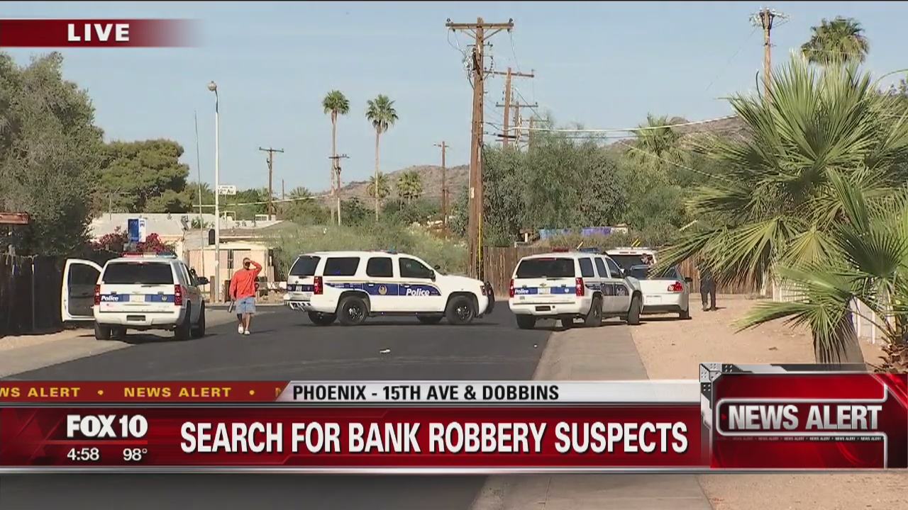 Search underway for bank robbery suspects in South Phoenix | FOX 10 Phoenix