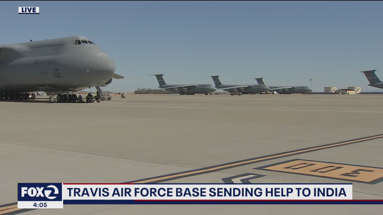 Travis Air Force Base sending supplies to India amid COVID-19 case surge