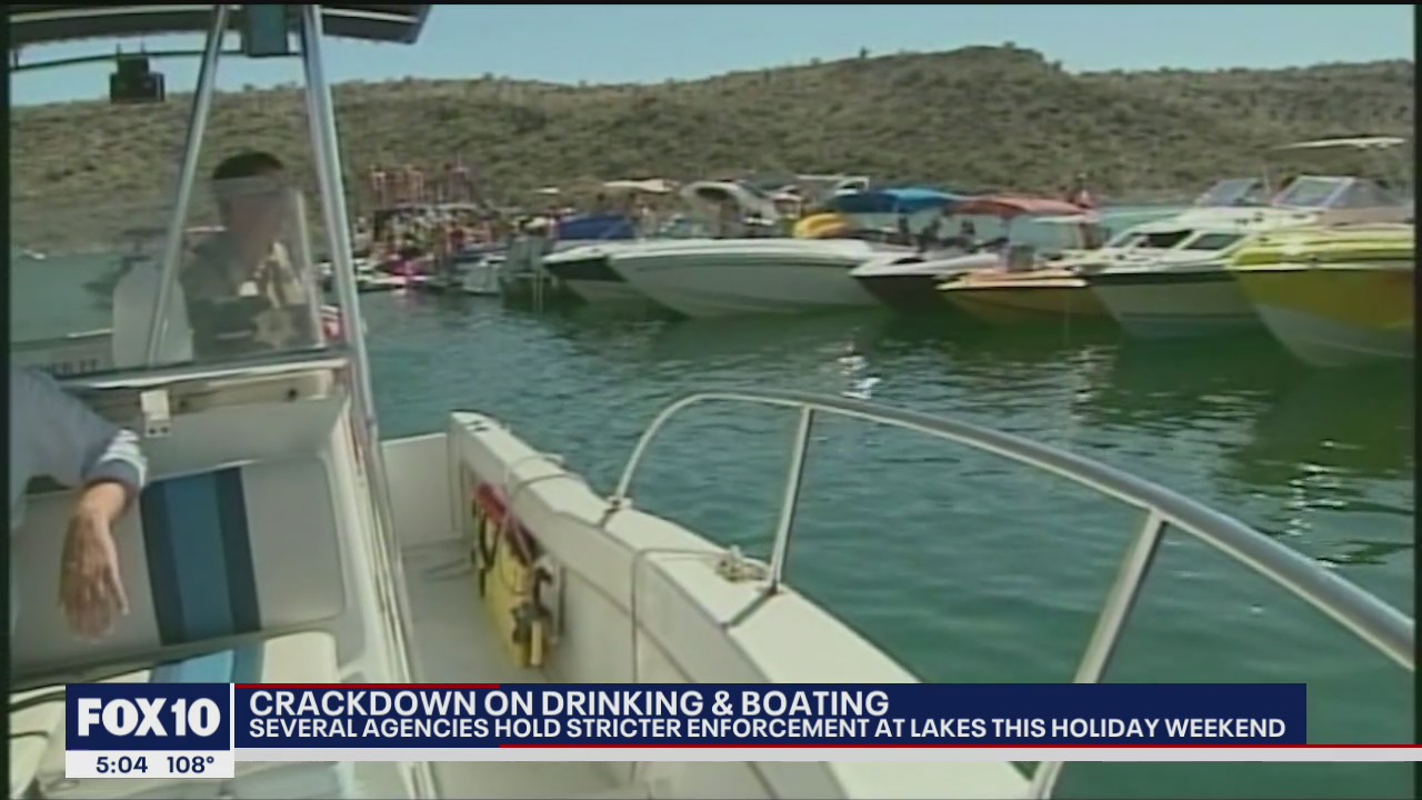 Arizona law enforcement agencies cracking down on boating and drinking during holiday weekend