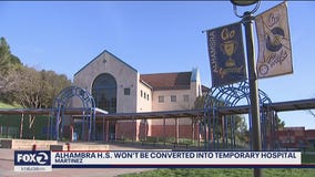 Alhambra High School in Martinez won't be converted into temporary hospital