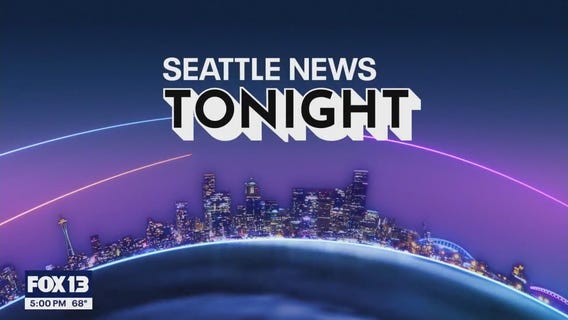 Seattle News Tonight for Wednesday, 6/18