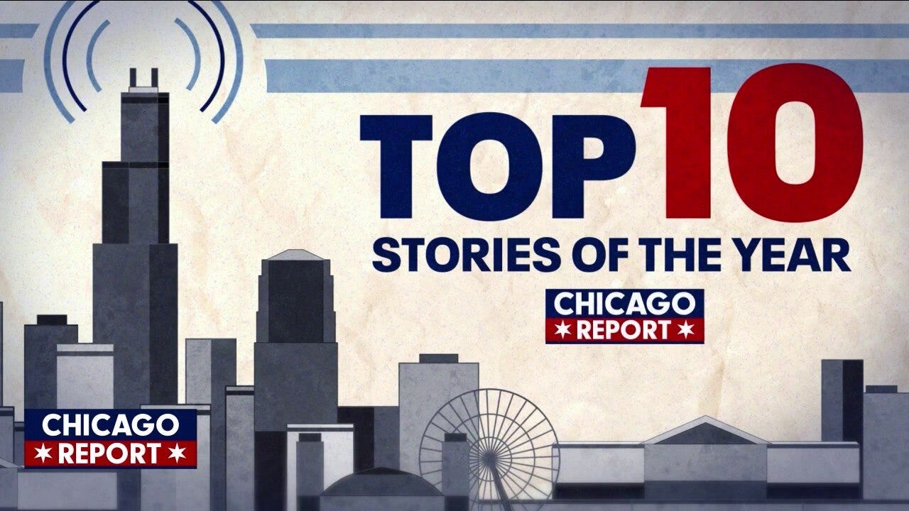 The Chicago Report: Top 10 political stories of the year (part 1)