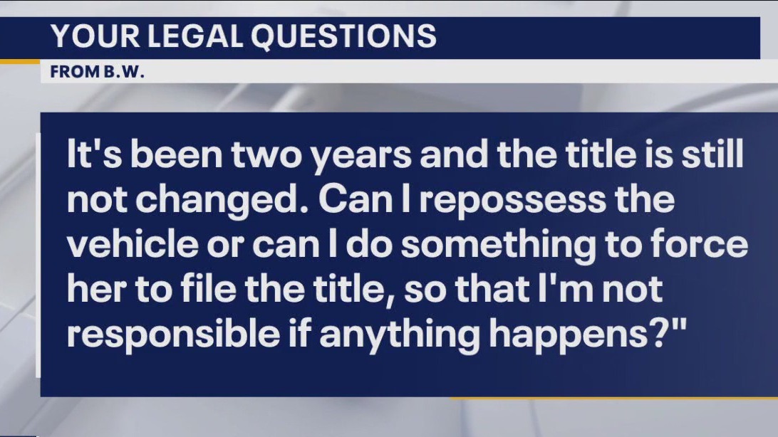 Your Legal Questions: Title transfer; release of liability; legal address for store