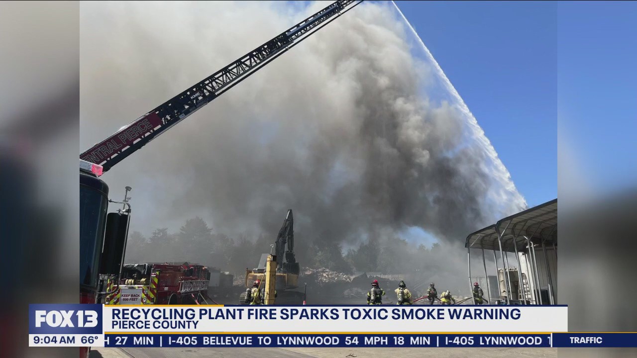 Pierce County recycling plant fire sends toxic smoke into air