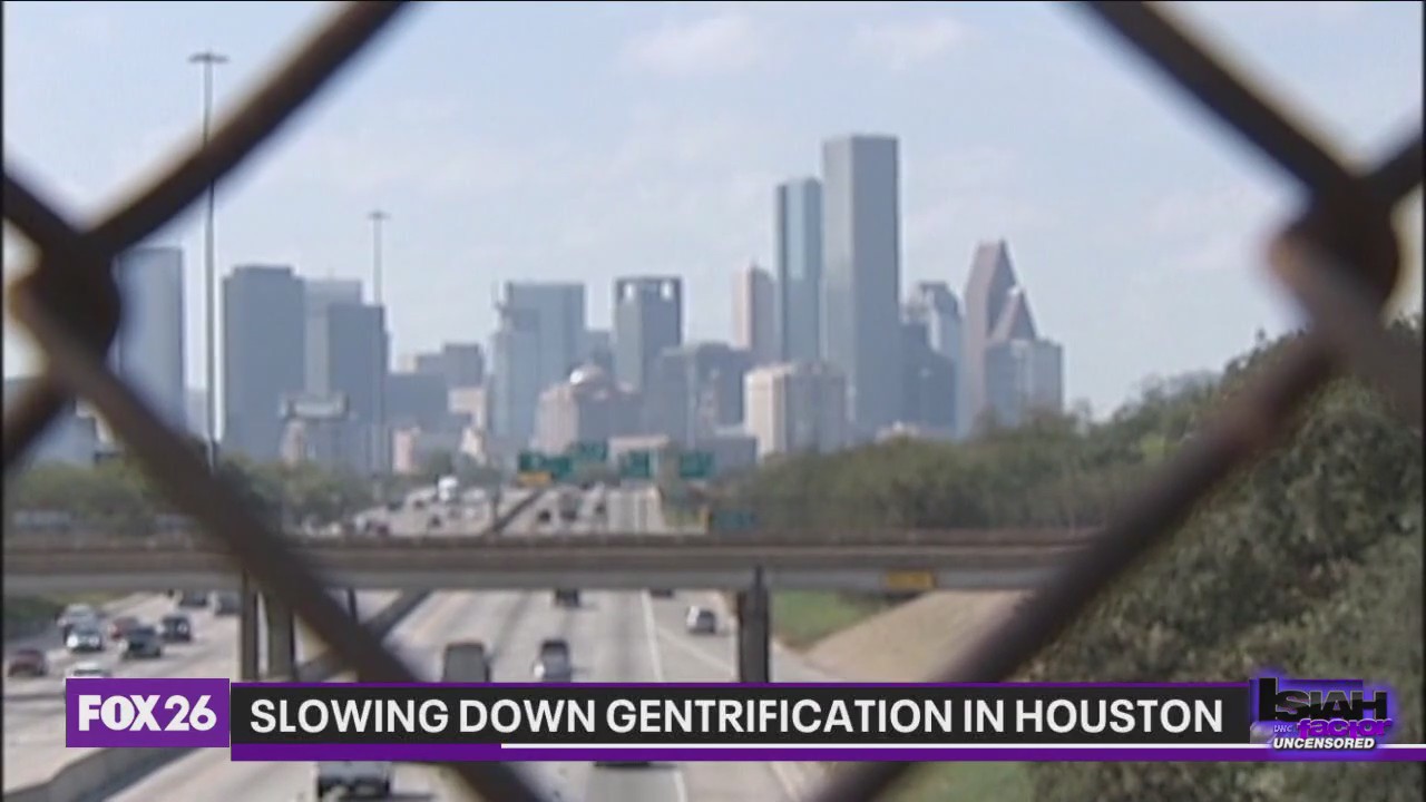 Slowing down gentrification in Houston neighborhoods