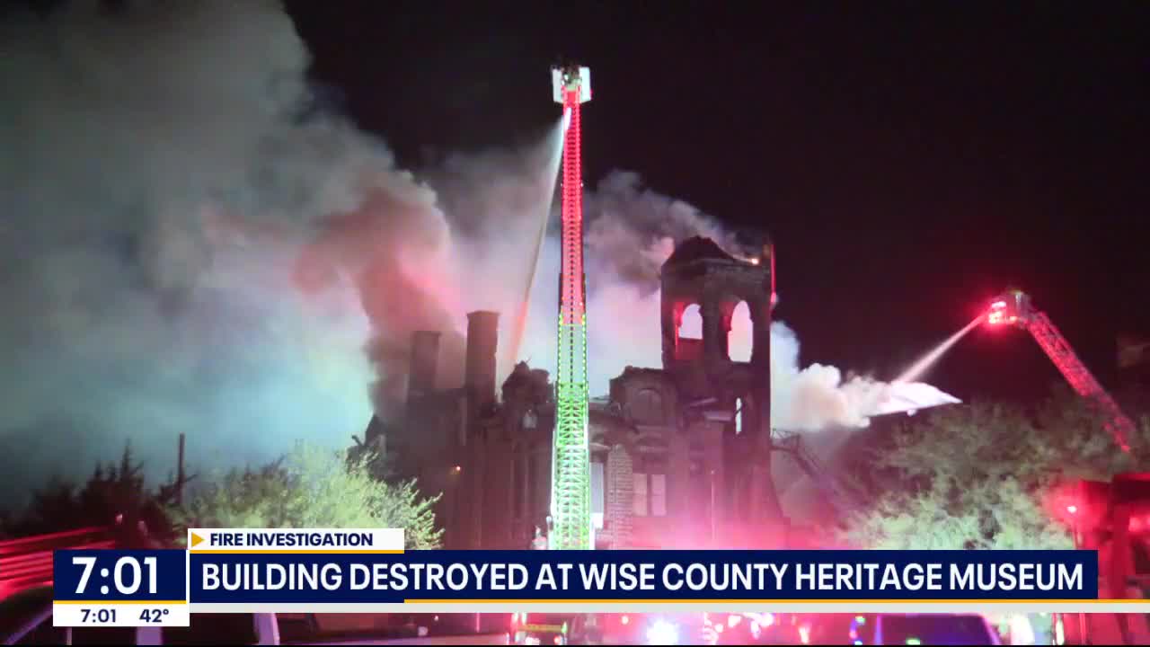 Wise County Heritage Museum destroyed by fire | FOX 4 Dallas-Fort Worth