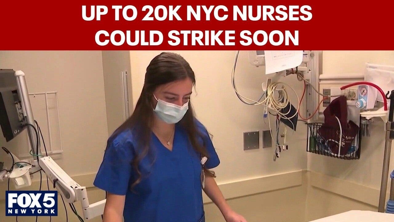 Up to 20k NYC nurses could go on strike in 10 days