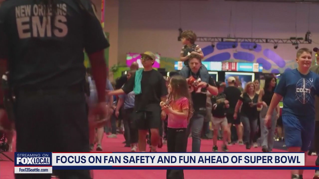 Focus on fan safety, fun ahead of Super Bowl