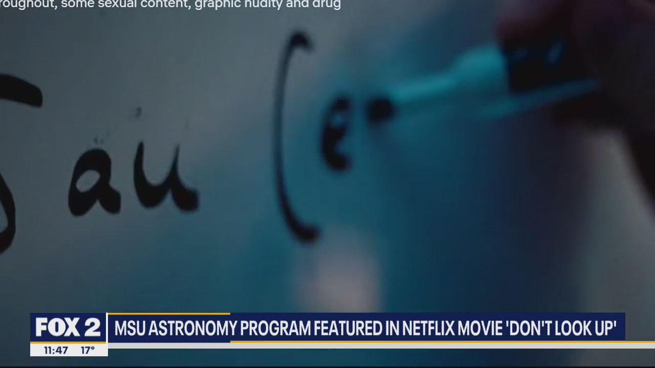 Don't Look Up Movie Highlights MSU Scientists