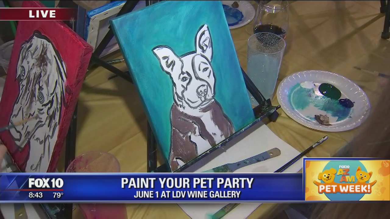 FOX 10 AZAM Pet Week: Paint Your Pet Party at LDV Wine Gallery
