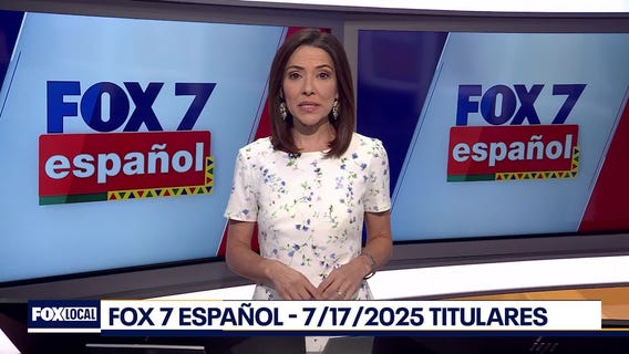 FOX 7 Español - 7/17/25 Titulares