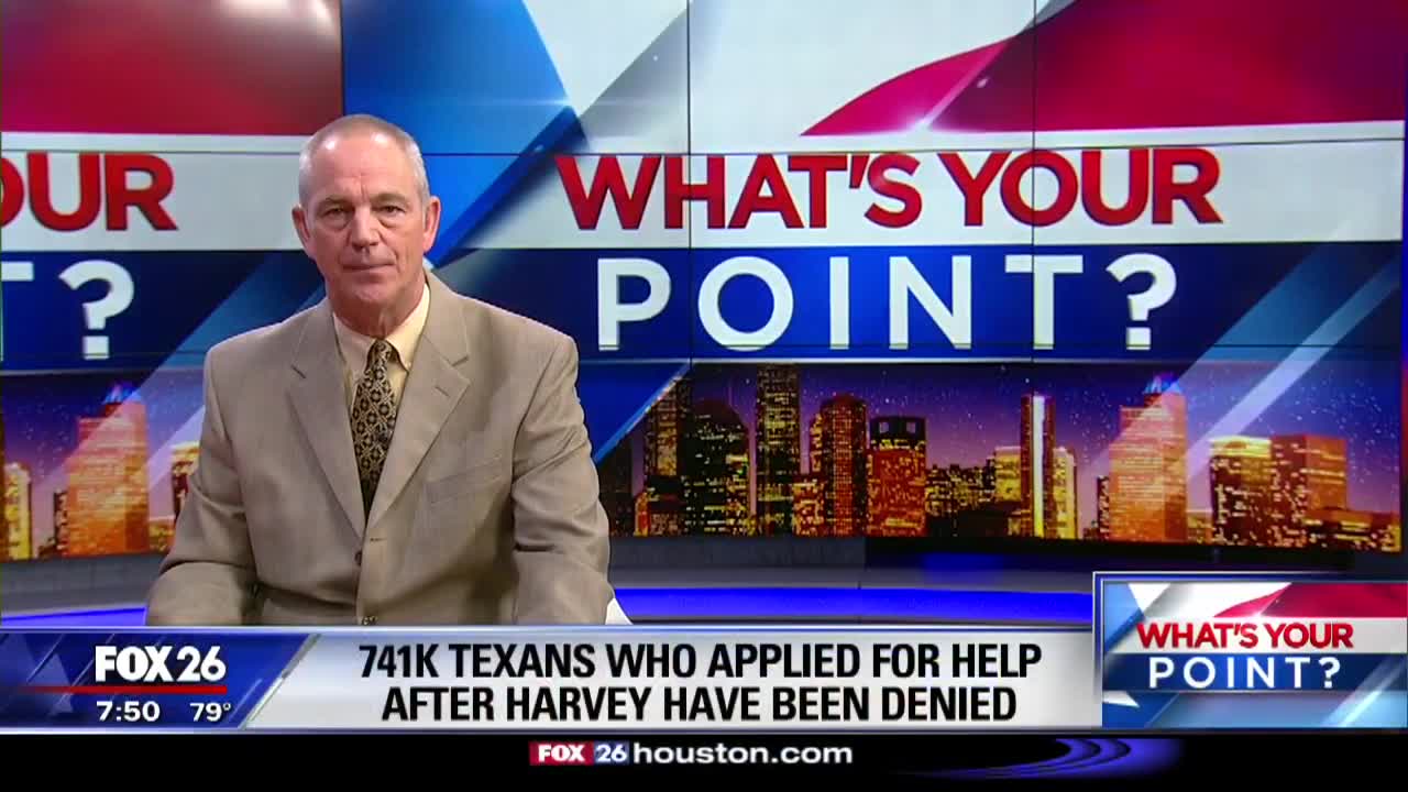 What's Your Point? - Harvey victims denied