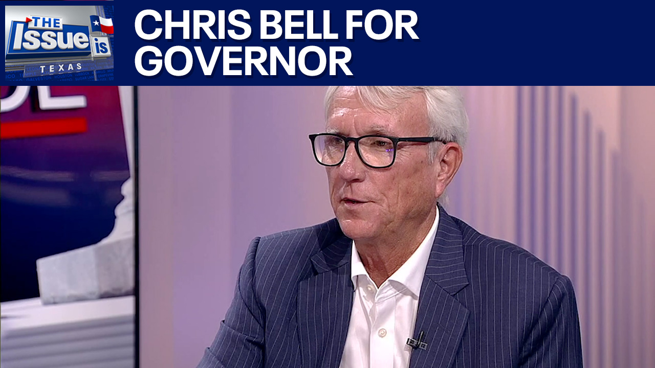 Bell on why he's running for governor | Texas: The Issue Is