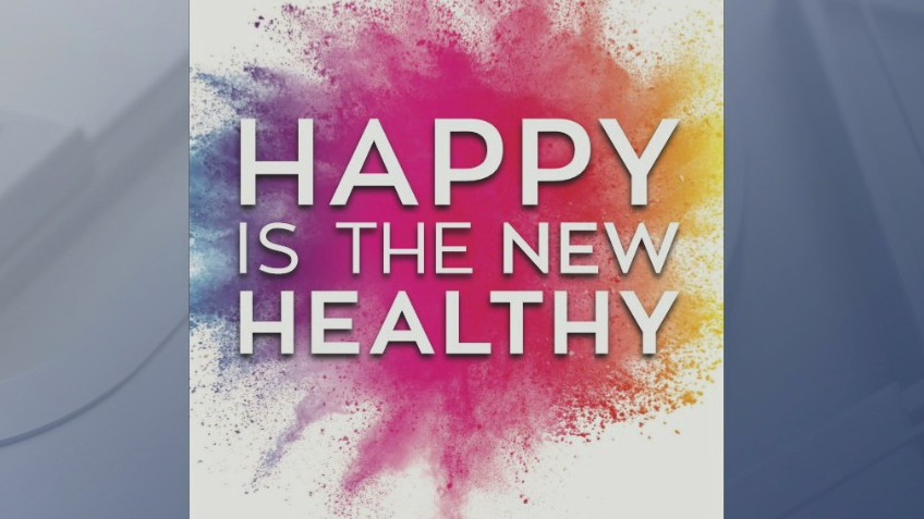Happy is the New Healthy