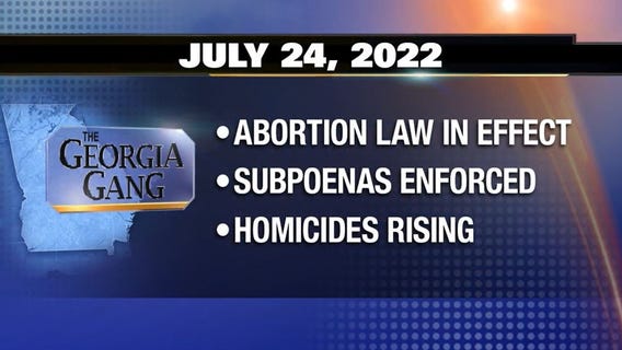 The Georgia Gang: July 24, 2022