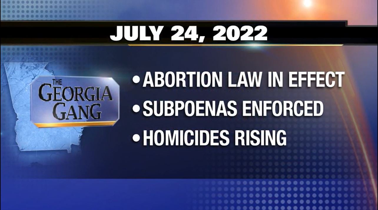 The Georgia Gang: July 24, 2022