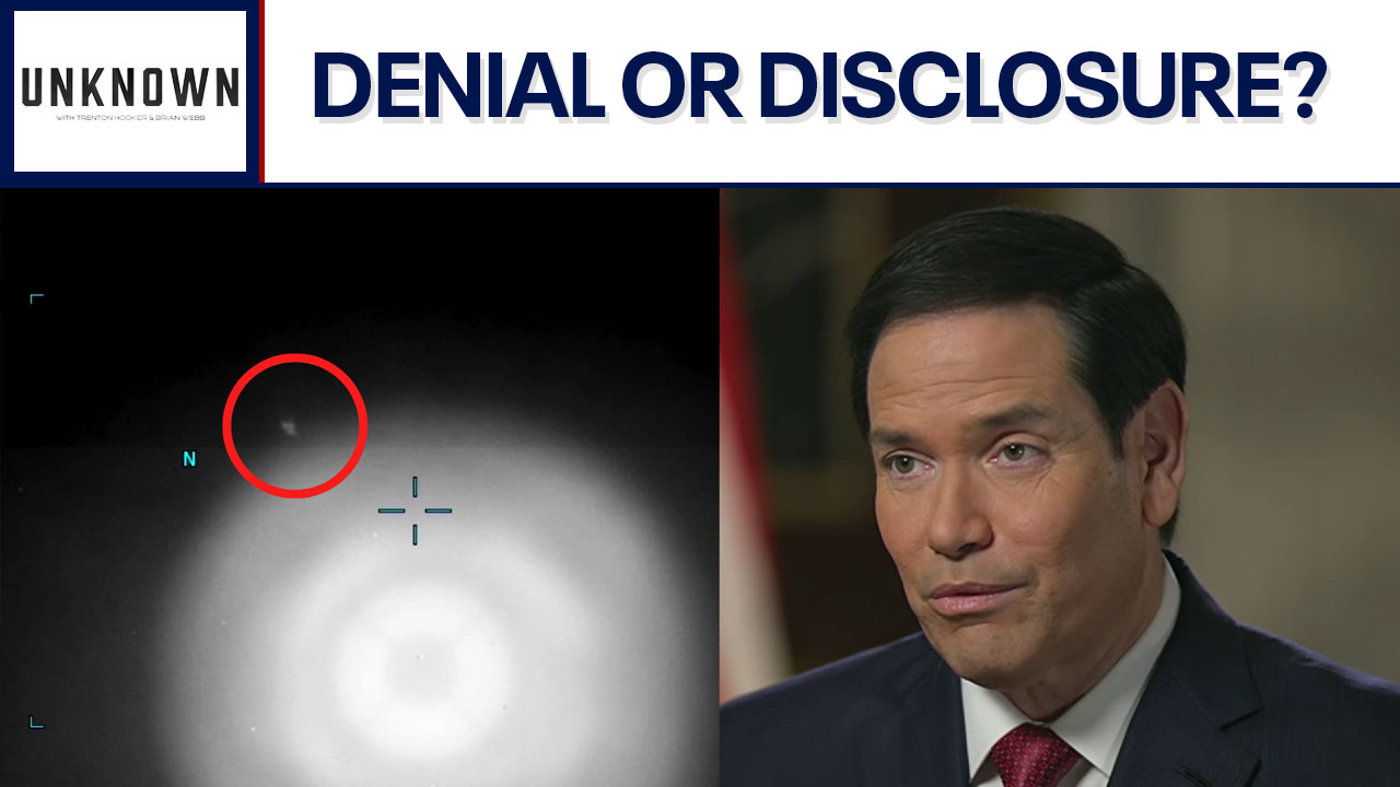 Denial or Disclosure? Rubio on UAPs | UNKNOWN
