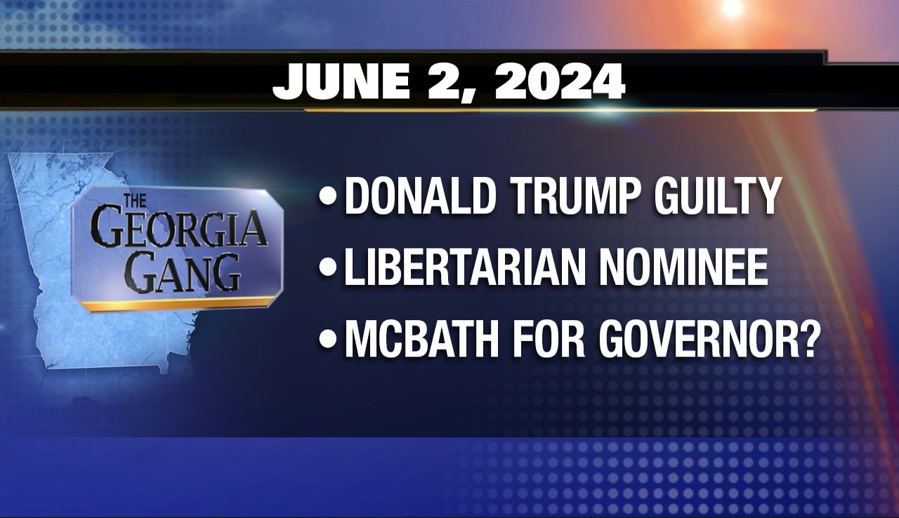 The Georgia Gang: June 2, 2024