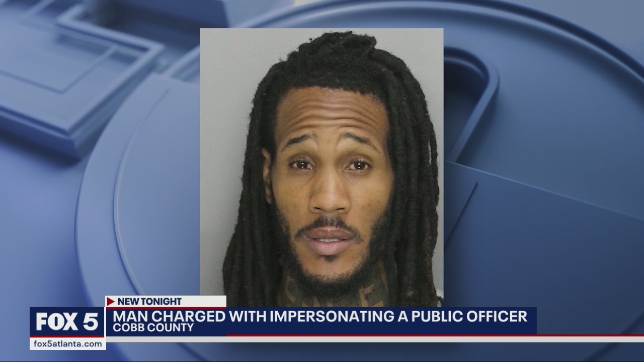 Man charged with impersonating public officer | FOX 5 Atlanta