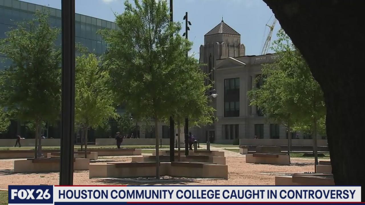 Houston Community College continuing controversies