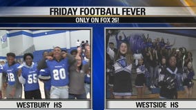 Friday Football Fever Westbury and Westside high schools show their spirit