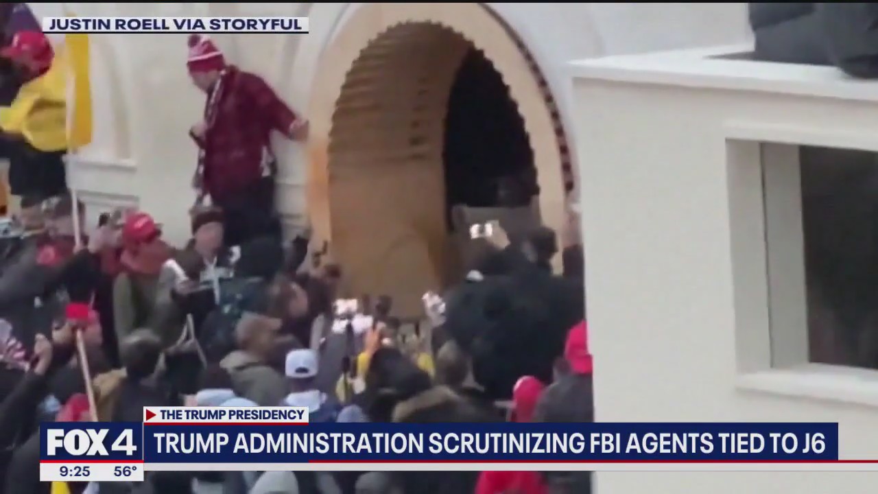 Trump admins scrutinizing FBI agents tied to J6