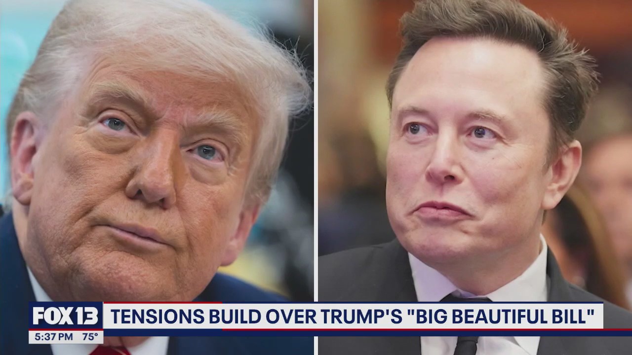 Trump and Musk clash over "Big Beautiful Bill"