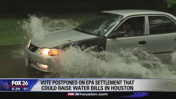 Vote postponed on EPA settlement that could raise water bills in Houston