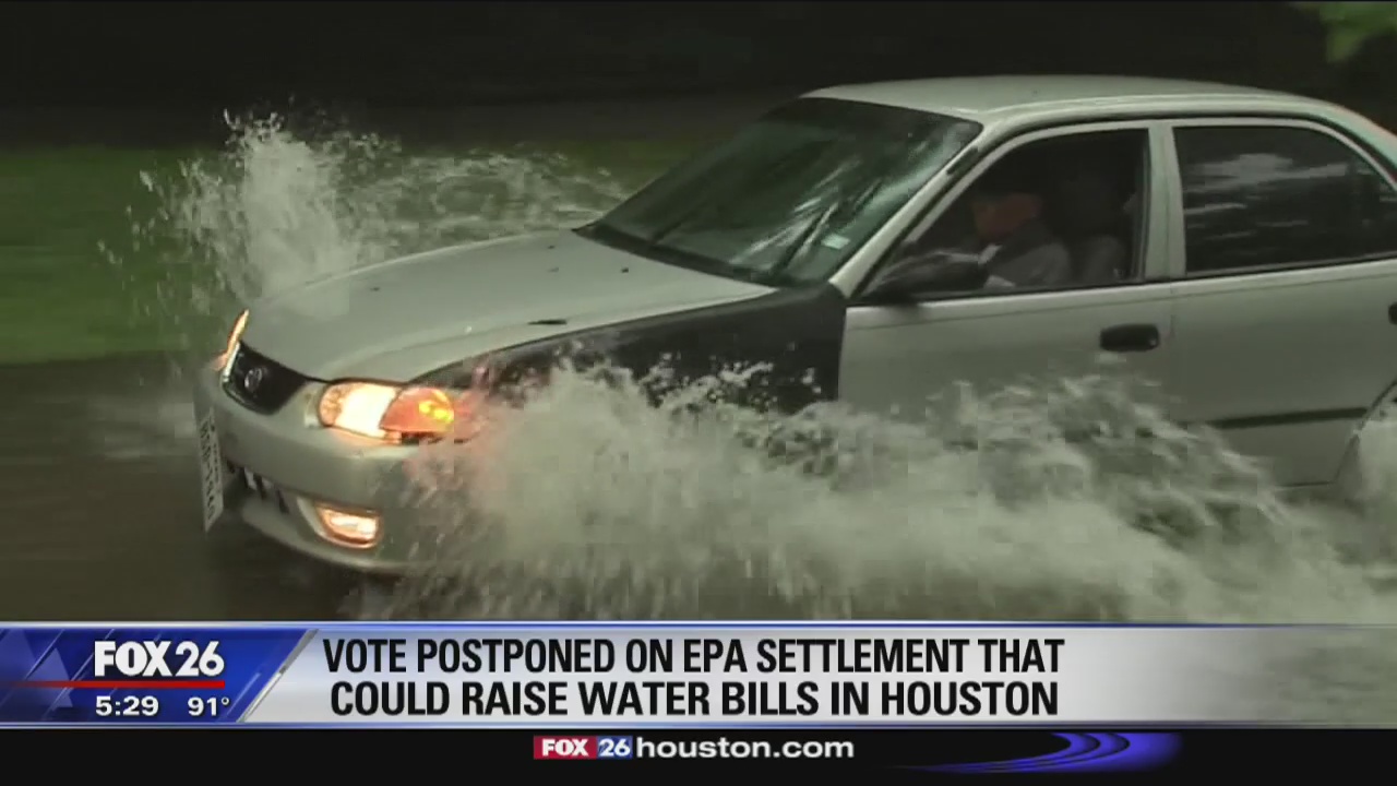 Vote postponed on EPA settlement that could raise water bills in Houston