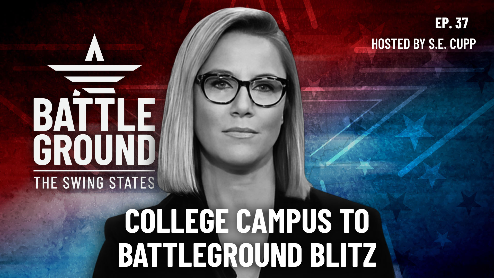 Battleground Ep. 37 | College campus to battleground blitz: 48 Days