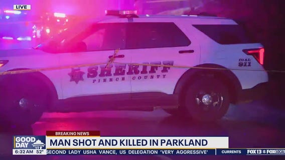 Man shot, killed in Parkland, WA