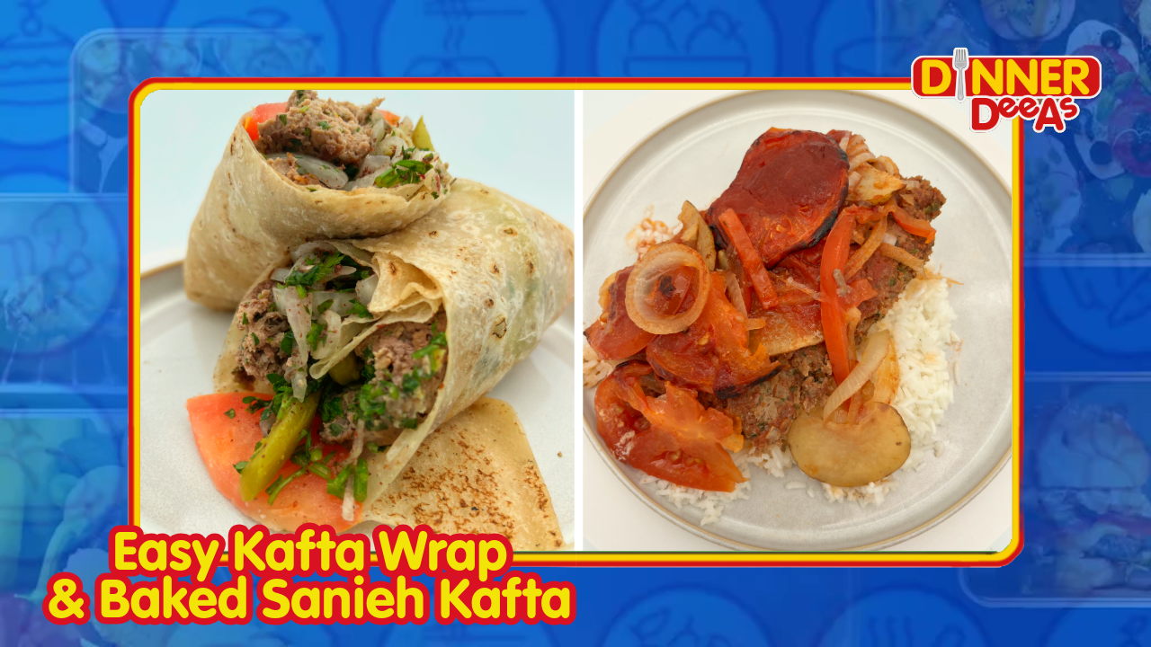 Dinner DeeAs: Easy Kafta Wrap & Baked Sanieh Kafta