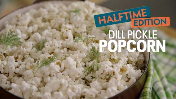 Halftime with Taste Buds: Dill Pickle Popcorn
