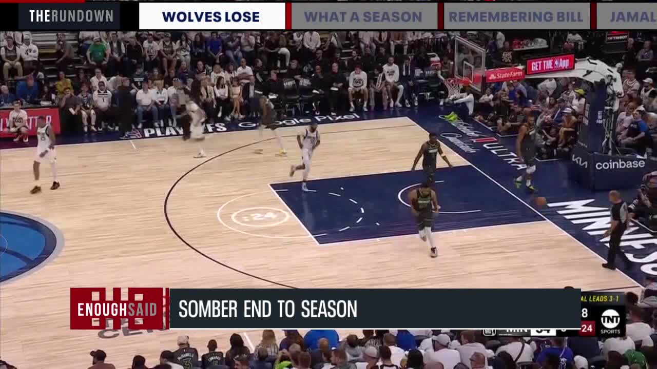 Enough Said: Timberwolves season ends, remembering Bill Walton and the Jamal Mitchell tragedy