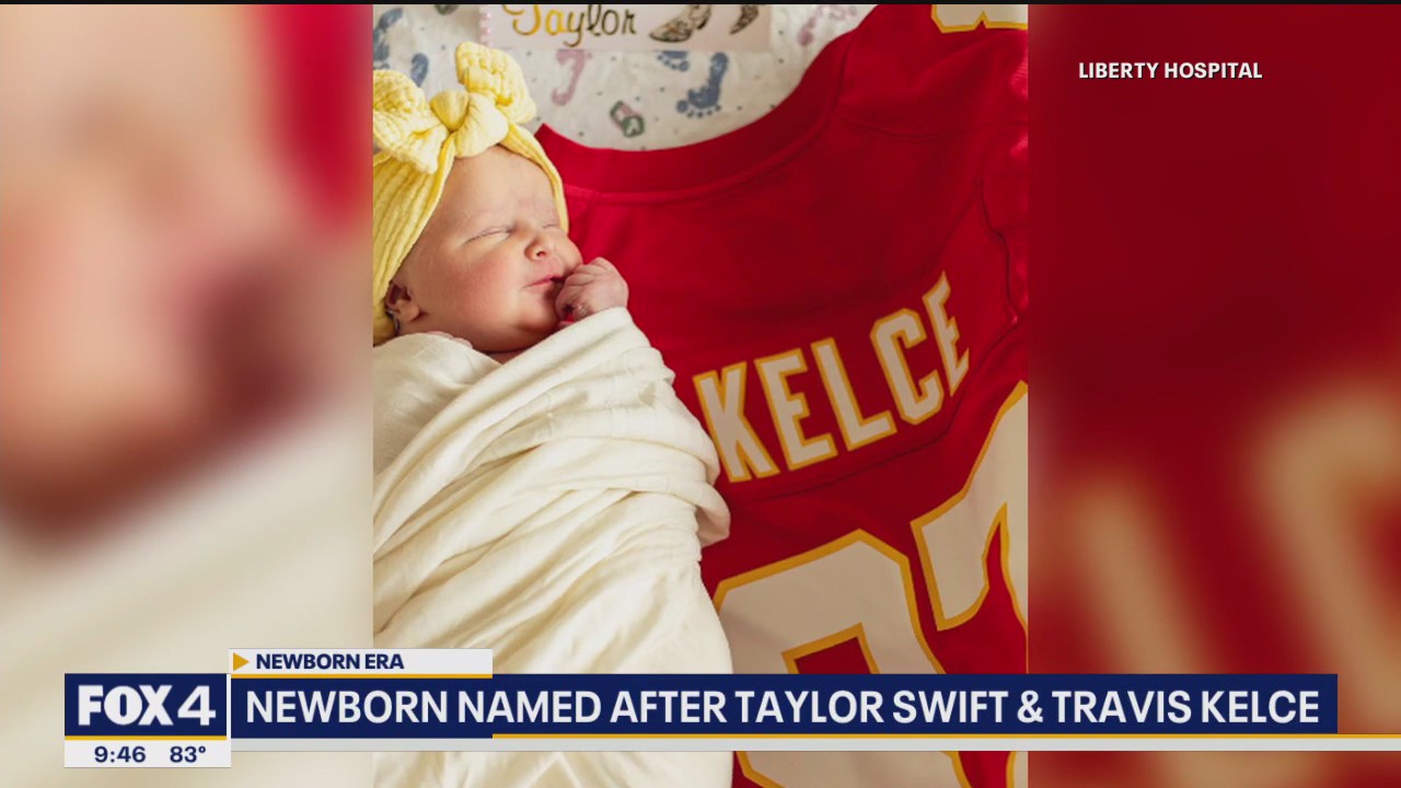 Talkers: Newborn named after Taylor Swift & Travis Kelce