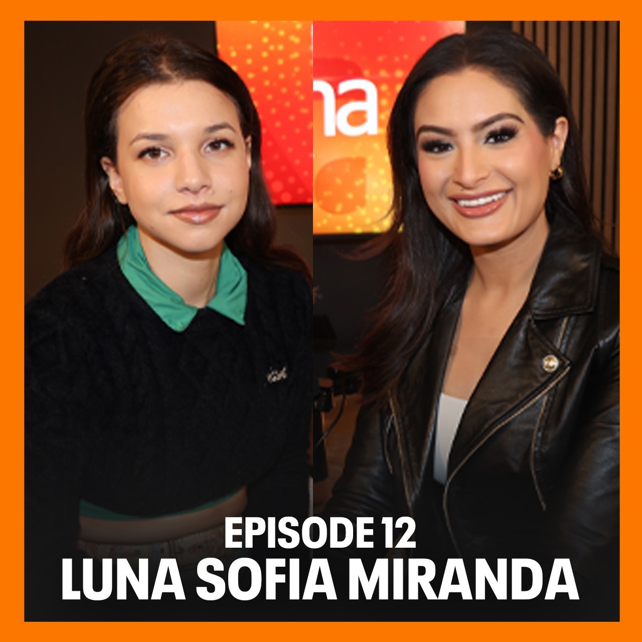 Talking with Natasha Episode 12 - Luna Sofia Miranda