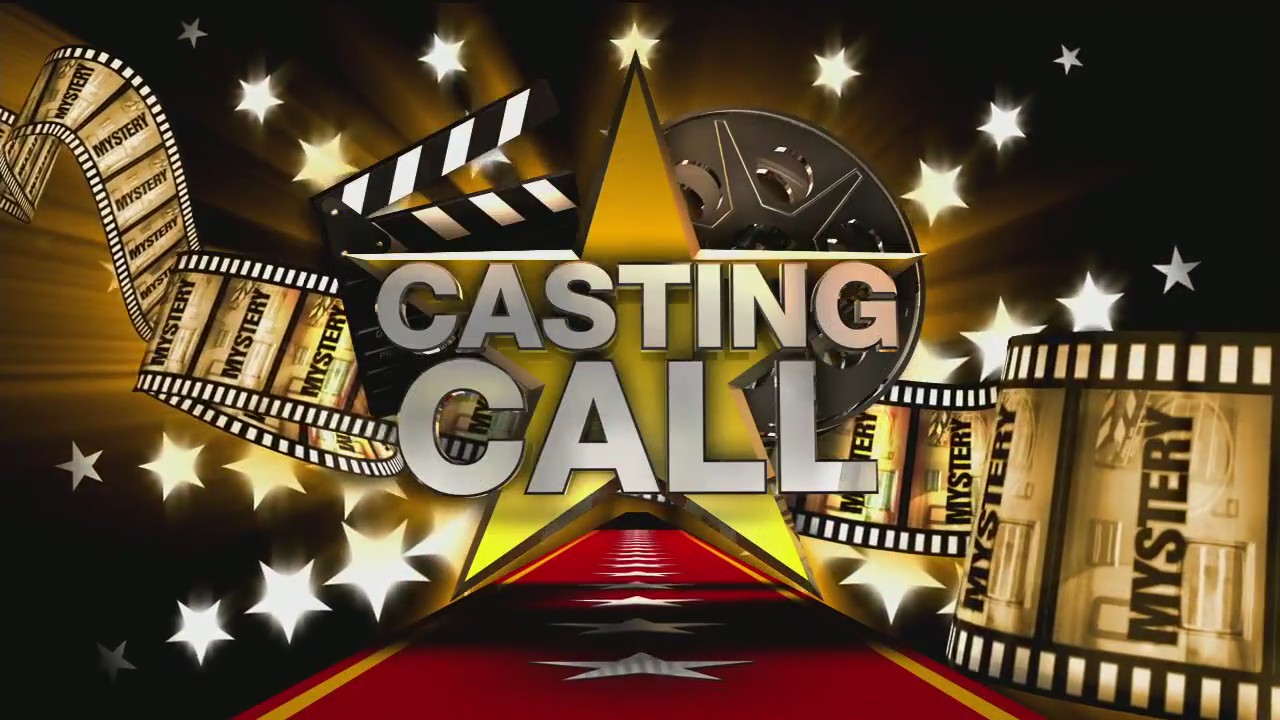 Casting Call for July 30, 2025